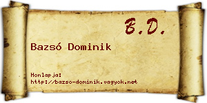 Bazsó Dominik névjegykártya